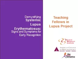 Teaching Fellows in Lupus Project