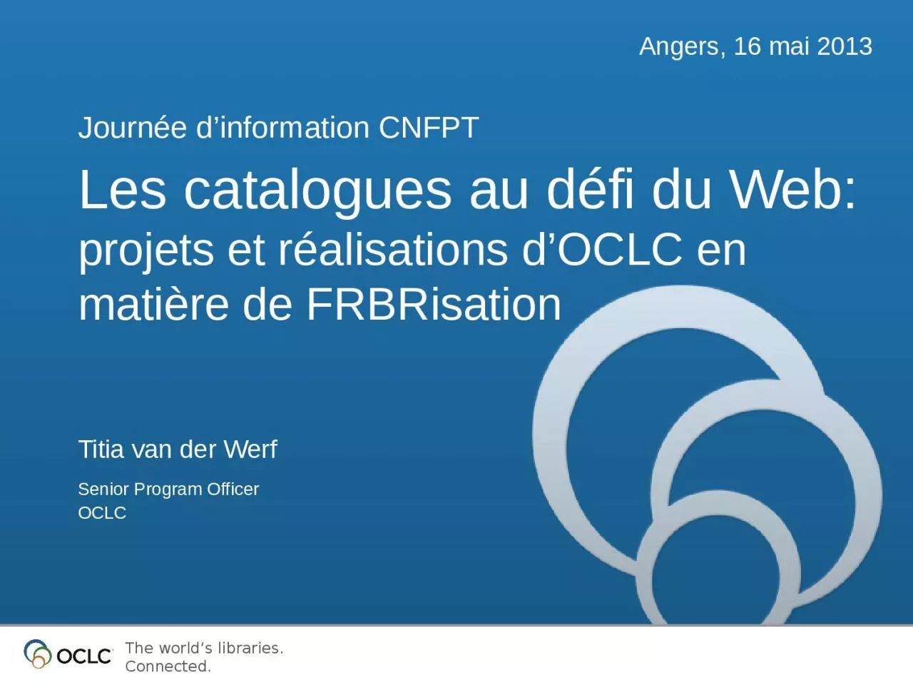 PPT-Les catalogues au d fi du Web: projets et r alisations d OCLC en mati re de FRBRisation