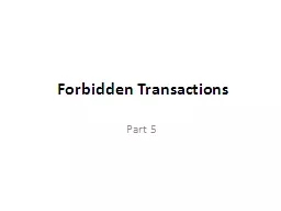 Forbidden Transactions Part 5