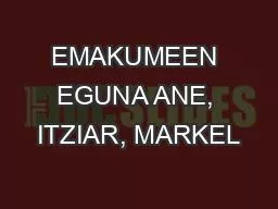 EMAKUMEEN EGUNA ANE, ITZIAR, MARKEL