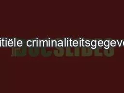 Politiële criminaliteitsgegevens