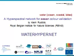 A Hyperspectral network for ocean colour validation