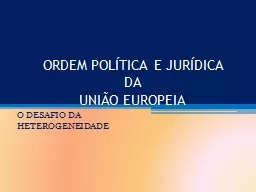 ORDEM POL TICA E JUR DICA  DA  UNI O EUROPEIA