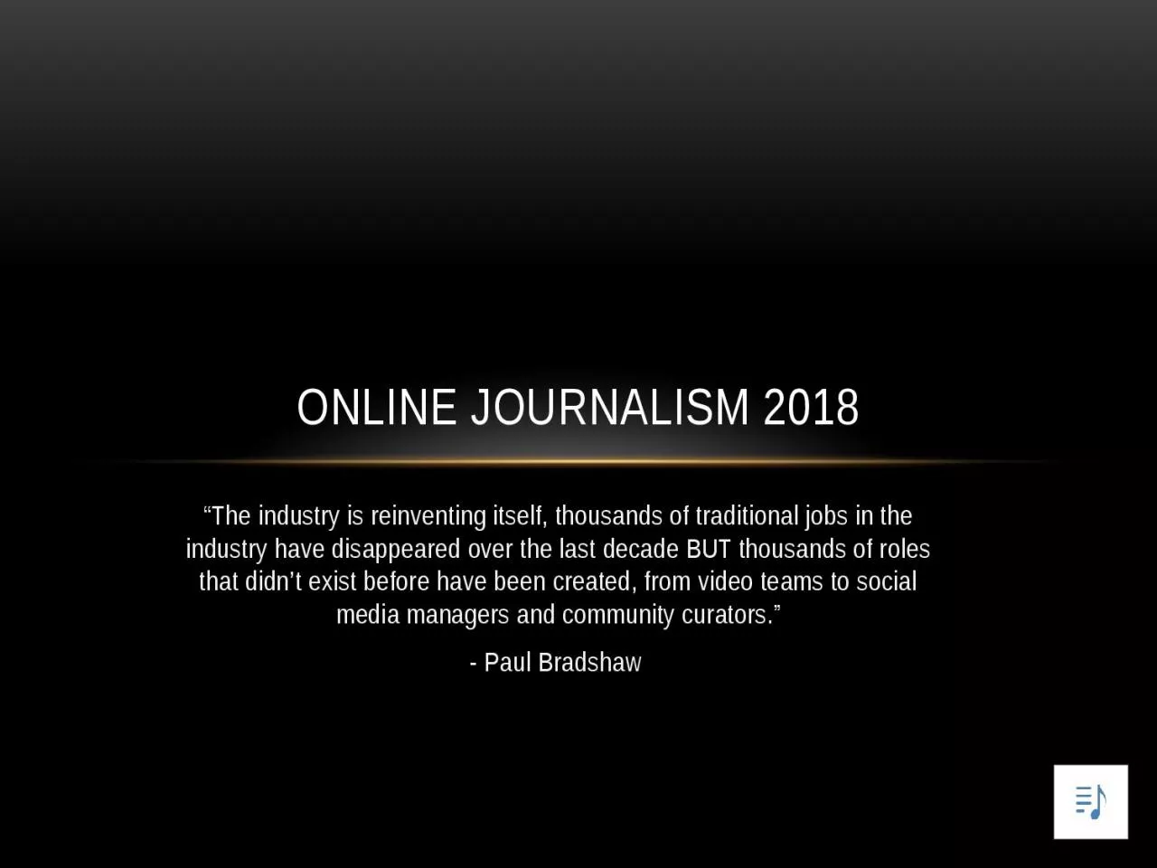 PPT-Online journalism 2018