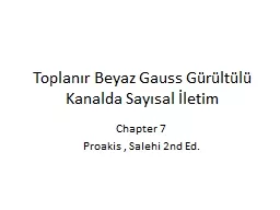 Toplanır Beyaz Gauss Gürültülü Kanalda Sayısal İletim