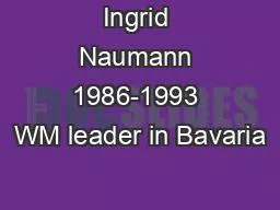 Ingrid Naumann 1986-1993 WM leader in Bavaria