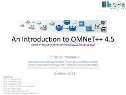 An Introduction to OMNeT++ 4.5 based on Documention from http://www.omnetpp.org/