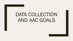 Data Collection and AAC Goals