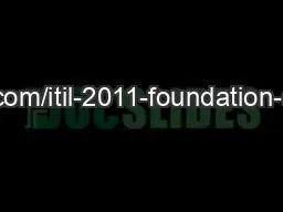 ODMA https://store.theartofservice.com/itil-2011-foundation-complete-certification-kit-fourth-editi