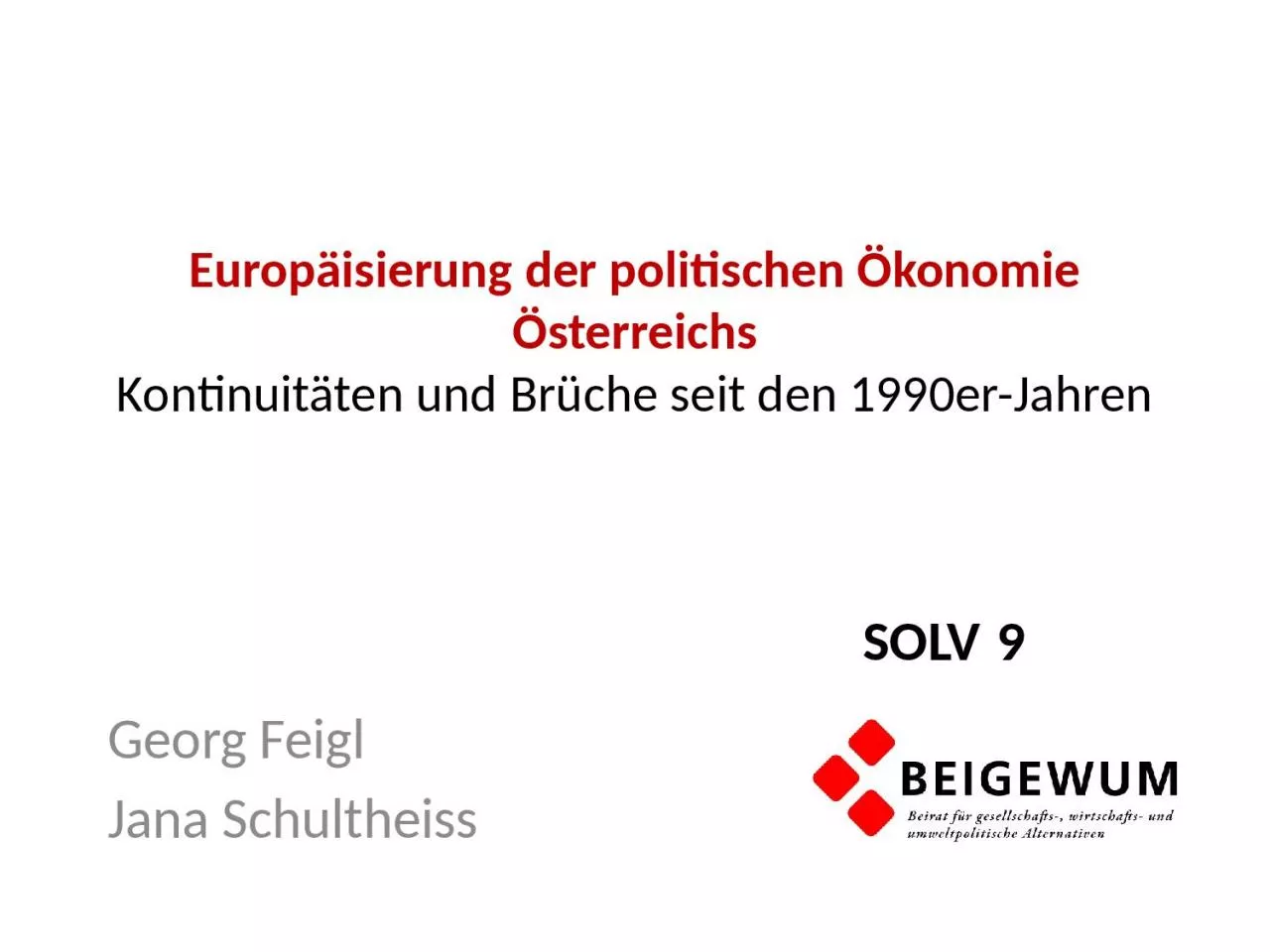 PPT-Europ isierung der politischen konomie sterreichs Kontinuit ten und Br che seit den