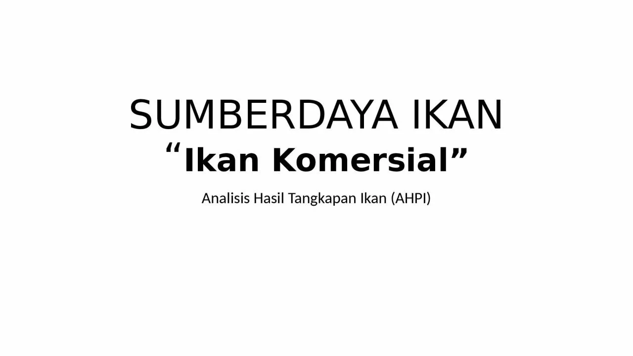 PPT-SUMBERDAYA IKAN Ikan Komersial