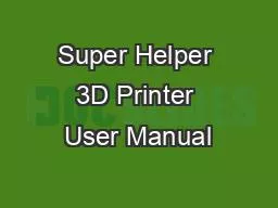Super Helper 3D Printer User Manual