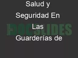 Salud y Seguridad En Las Guarderías de