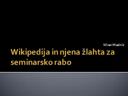 Wikipedija in njena žlahta za seminarsko rabo