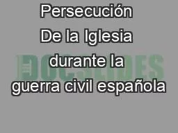 Persecución De la Iglesia durante la guerra civil española