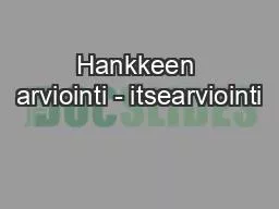 Hankkeen arviointi - itsearviointi