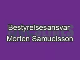 Bestyrelsesansvar Morten Samuelsson
