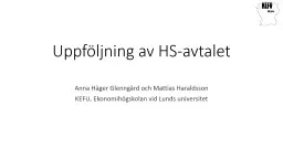 Uppföljning av HS-avtalet