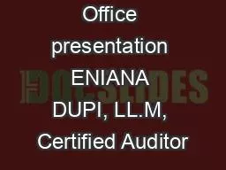 Office presentation ENIANA DUPI, LL.M, Certified Auditor