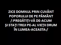 ZICE DOMNUL PRIN CUVÂNT