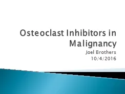 Osteoclast Inhibitors in Malignancy