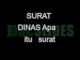 SURAT DINAS Apa   itu   surat