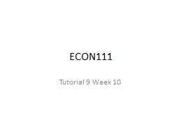 ECON111 Tutorial 9 Week 10