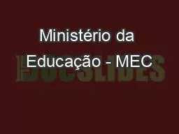 Ministério da Educação - MEC