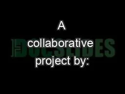 A collaborative project by: