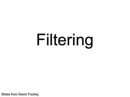 Filtering Slides from David