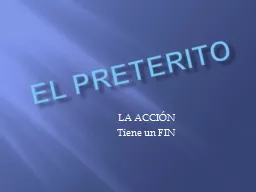 EL PRETERITO  LA ACCIÓN