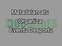 Matadalan atu Organiza Eventu Desportu