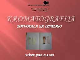 PPT-Kromatografija Navodila za