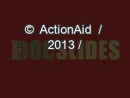 ©  ActionAid  / 2013 /