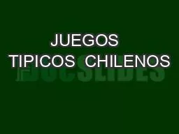 PPT-JUEGOS TIPICOS CHILENOS