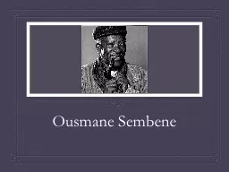 Ousmane   Sembene https://www.youtube.com/watch?v=