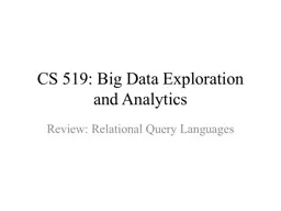 CS 519:  Big Data Exploration and Analytics