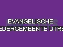 PPT-EVANGELISCHE BROEDERGEMEENTE UTRECHT