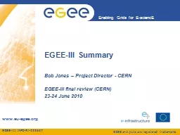 EGEE-III Summary 	 Bob Jones – Project Director - CERN