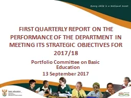 FIRST  QUARTERLY  REPORT ON THE PERFORMANCE OF THE DEPARTMENT IN MEETING ITS STRATEGIC OBJECTIVES F