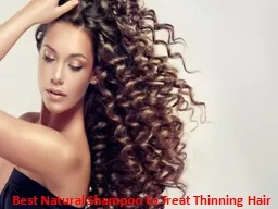 Best Natural Shampoo to Treat Thinning Hair