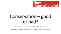 Conservation – good or bad?