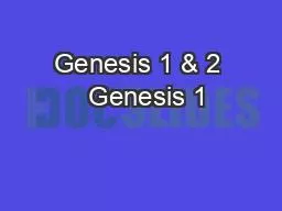Genesis 1 & 2   Genesis 1