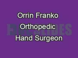 Orrin Franko Orthopedic Hand Surgeon