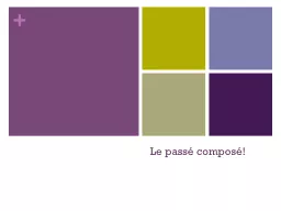 PPT-Le passé composé ! Complétez