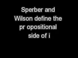 Sperber and Wilson define the pr opositional side of i