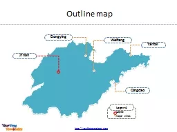 PPT-Outline map Ji’nan Yantai