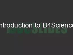 Introduction to D4Science