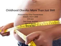 Childhood Obesity: More Than Just BMI