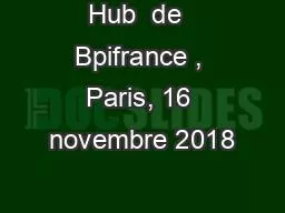 Hub  de  Bpifrance , Paris, 16 novembre 2018